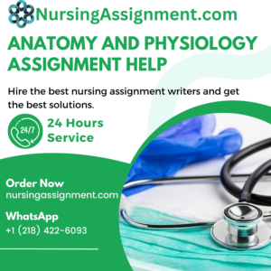 Anatomy and Physiology Assignment Help