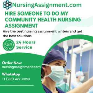 Hire Someone To Do My Community Health Nursing Assignment