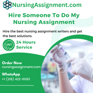 Hire Someone To Do My Nursing Assignment