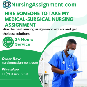 Hire Someone To Take My Medical-Surgical Nursing Assignment