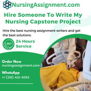 Hire Someone To Write My Nursing Capstone Project