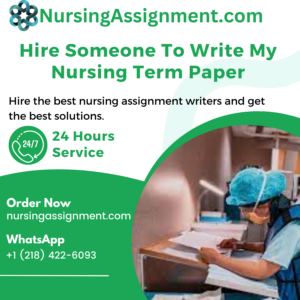 Hire Someone To Write My Nursing Term Paper