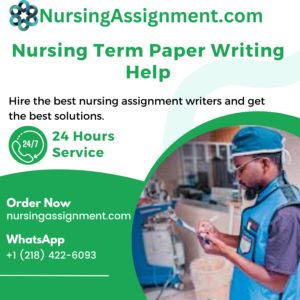 Nursing Term Paper Writing Help