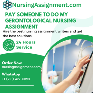 Pay Someone To Do My Gerontological Nursing Assignment