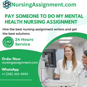 Pay Someone To Do My Mental Health Nursing Assignment